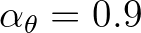 $\alpha_\theta=0.9$