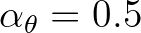 $\alpha_\theta = 0.5$