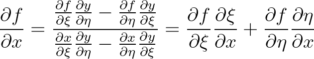 $\displaystyle \frac{\partial f}{\partial x} = \frac{\frac{\partial f}{\partial\...
...\partial x} + \frac{\partial f}{\partial \eta}\frac{\partial \eta}{\partial x}
$