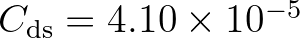 $C_{\rm ds} = 4.10 \times 10^{-5}$