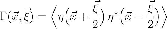 $\displaystyle \Gamma (\vec{x},\vec{\xi}) = \biggl < \eta \Bigl (\vec{x}+\frac{\...
...i}}{2} \Bigr )\,\eta^\star \Bigl (\vec{x}-\frac{\vec{\xi}}{2} \Bigr ) \biggr >
$