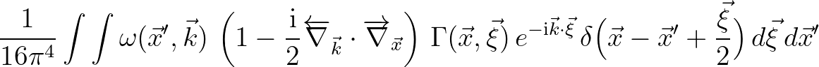 $\displaystyle \frac{1}{16\pi^4} \int \int \omega(\vec{x}^\prime,\vec{k})\,
\lef...
...(\vec{x}-\vec{x}^\prime+\frac{\vec{\xi}}{2} \Bigr)\,d\vec{\xi}\,d\vec{x}^\prime$