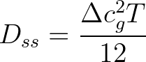 $\displaystyle D_{ss} = \frac{\Delta c_g^2T}{12}
$