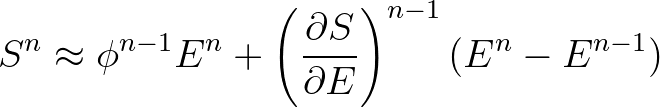 $\displaystyle S^n \approx \phi^{n-1} E^{n} + \left( \frac{\partial S}{\partial E} \right)^{n-1} (E^n - E^{n-1})
$