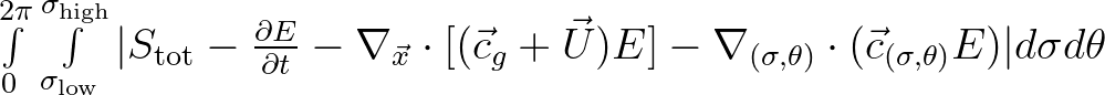 $\int\limits_{0}\limits^{2\pi} \int\limits_{\sigma_{\mbox{\tiny low}}}\limits^{\...
...la_{(\sigma,\theta)} \cdot ({\vec{c}}_{(\sigma,\theta)} E)\vert d\sigma d\theta$